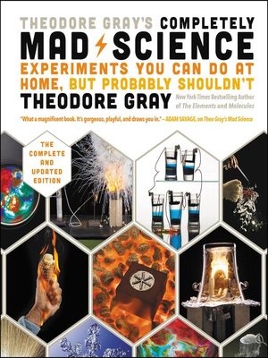 cover image of Theodore Gray's Completely Mad Science